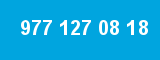 977 127 08 18